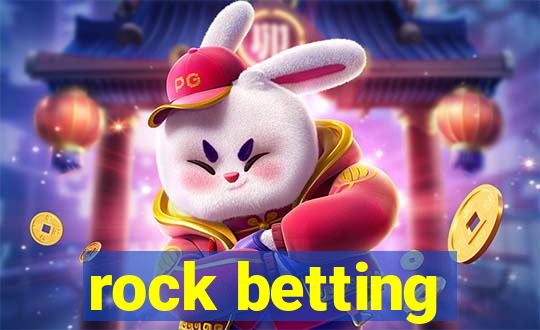 rock betting