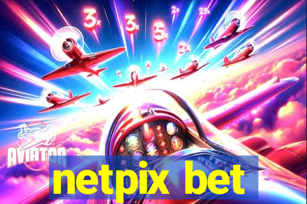 netpix bet