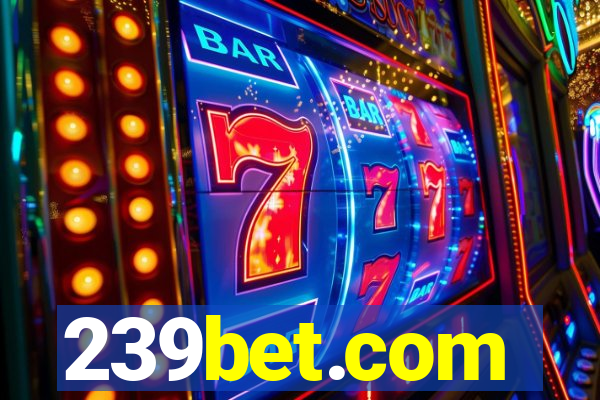 239bet.com