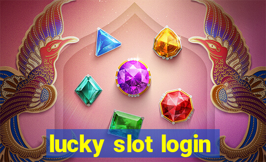 lucky slot login