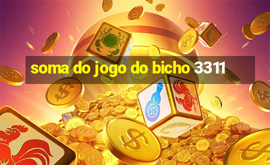 soma do jogo do bicho 3311