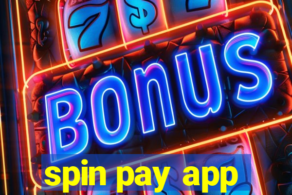 spin pay app