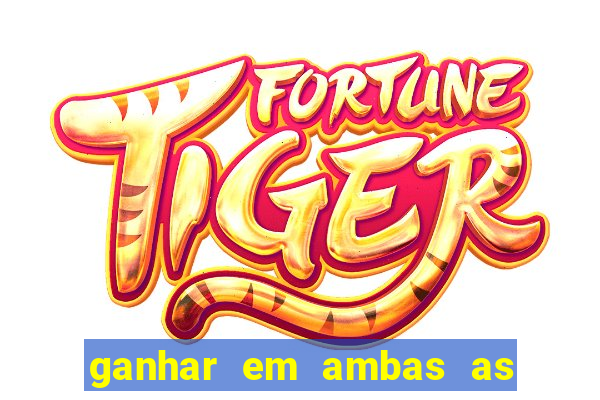 ganhar em ambas as partes do jogo