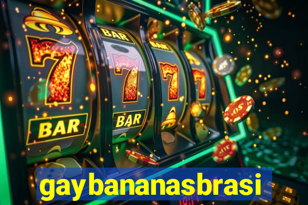 gaybananasbrasil