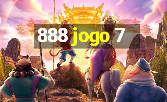 888 jogo 7