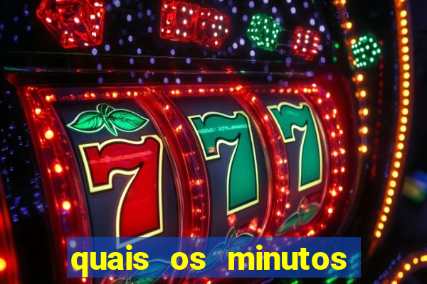 quais os minutos pagantes do fortune tiger