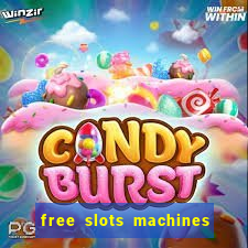 free slots machines no download