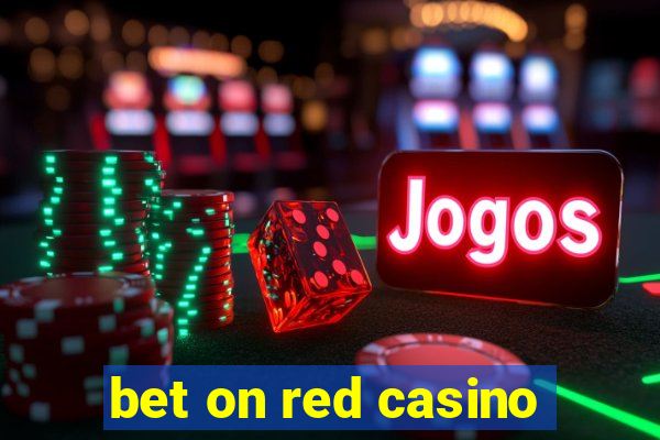 bet on red casino