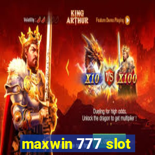 maxwin 777 slot