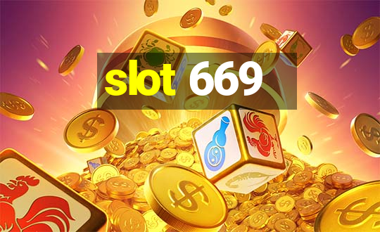 slot 669