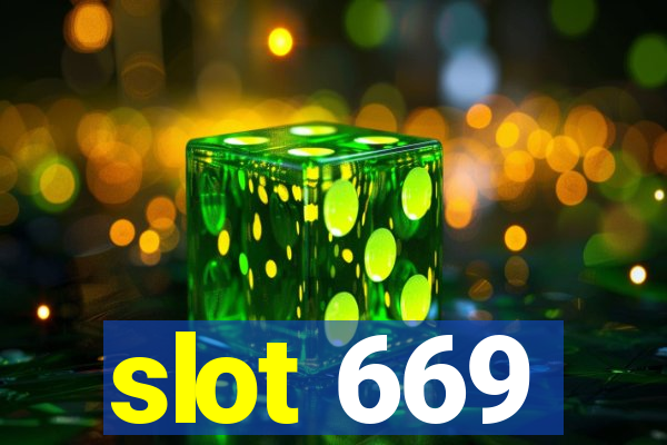 slot 669