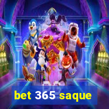 bet 365 saque