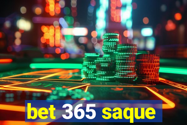 bet 365 saque