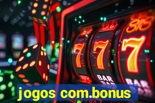 jogos com.bonus