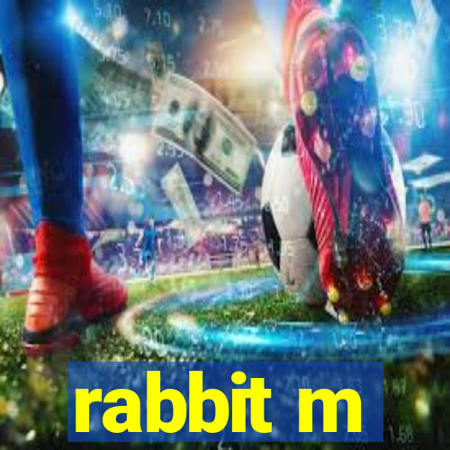 rabbit m