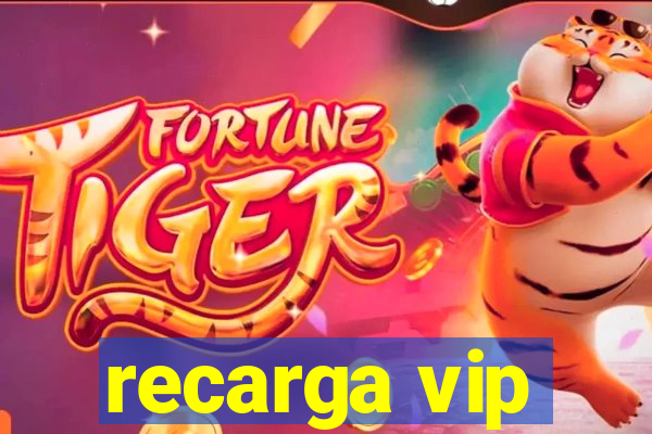 recarga vip