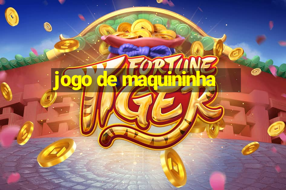 jogo de maquininha