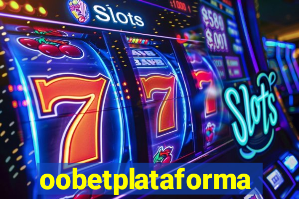 oobetplataforma