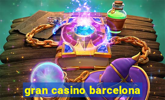 gran casino barcelona