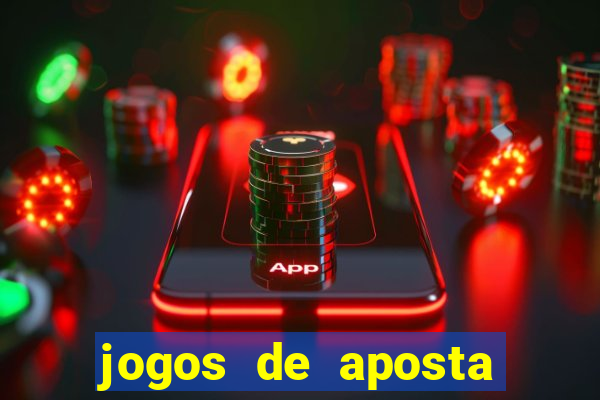 jogos de aposta mais famosos