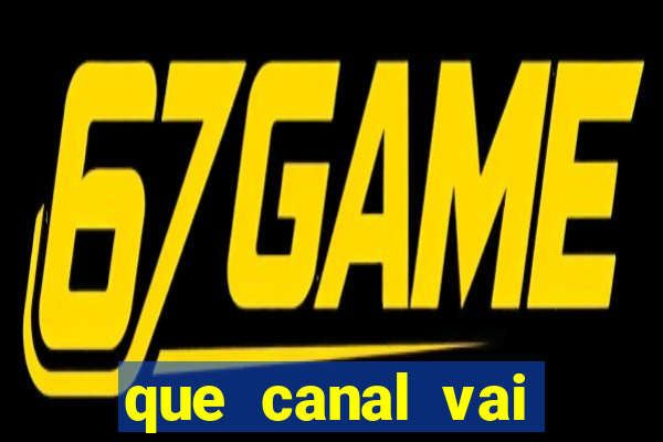 que canal vai passar o jogo do vitória