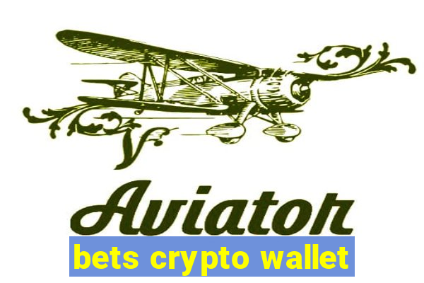 bets crypto wallet