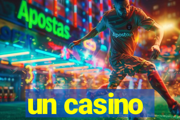 un casino