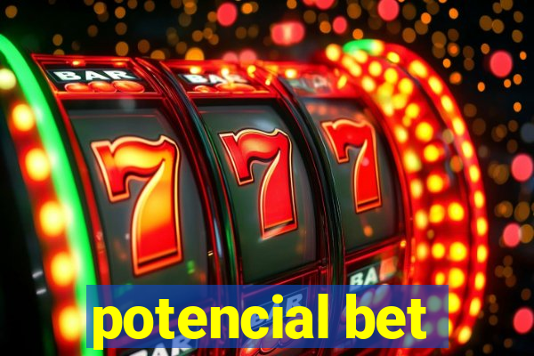 potencial bet