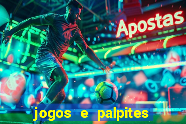 jogos e palpites de hoje