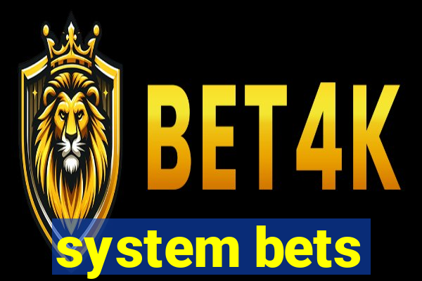 system bets