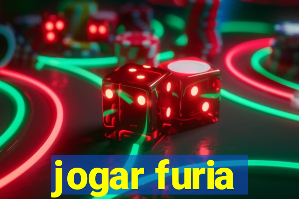 jogar furia