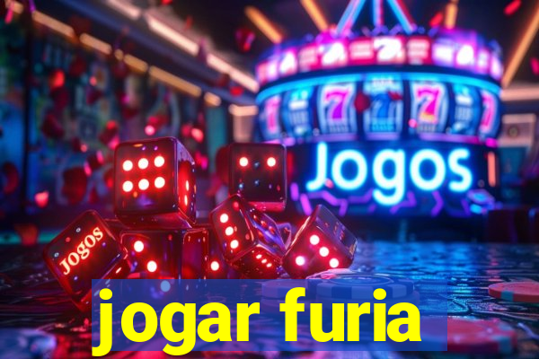 jogar furia