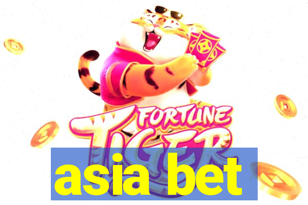 asia bet