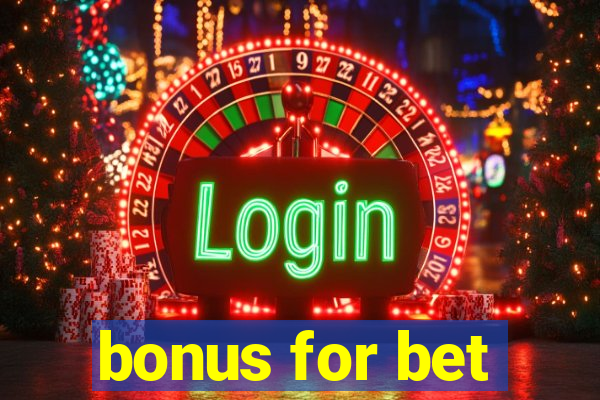 bonus for bet