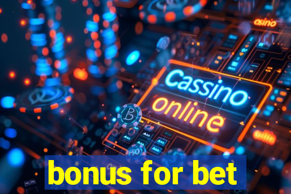 bonus for bet