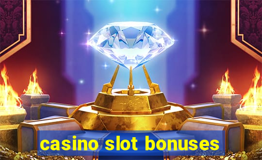 casino slot bonuses