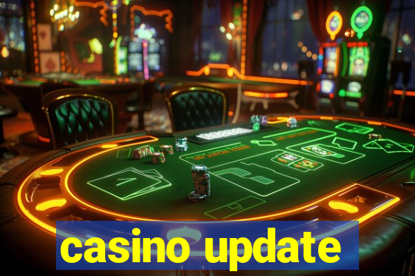 casino update