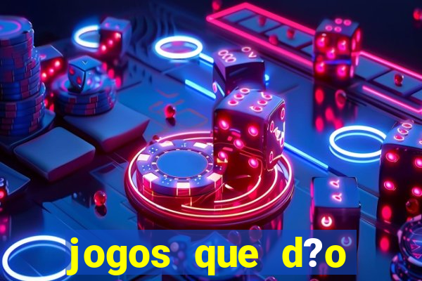 jogos que d?o dinheiro no pix na hora