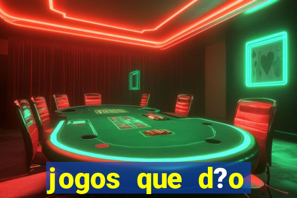 jogos que d?o dinheiro no pix na hora