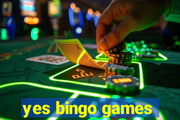 yes bingo games