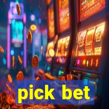 pick bet