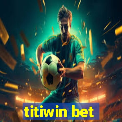 titiwin bet