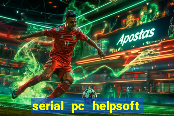 serial pc helpsoft driver updater