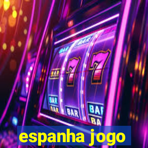 espanha jogo