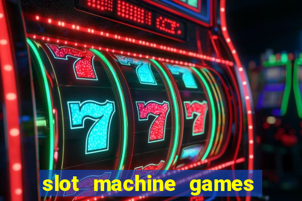 slot machine games real money