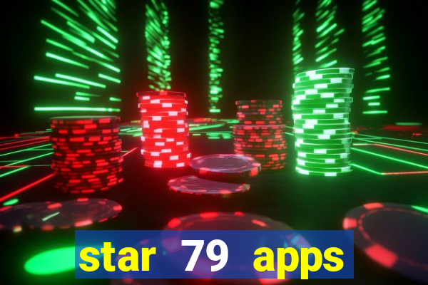 star 79 apps private limited