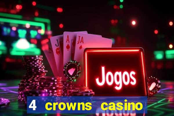 4 crowns casino sister sites