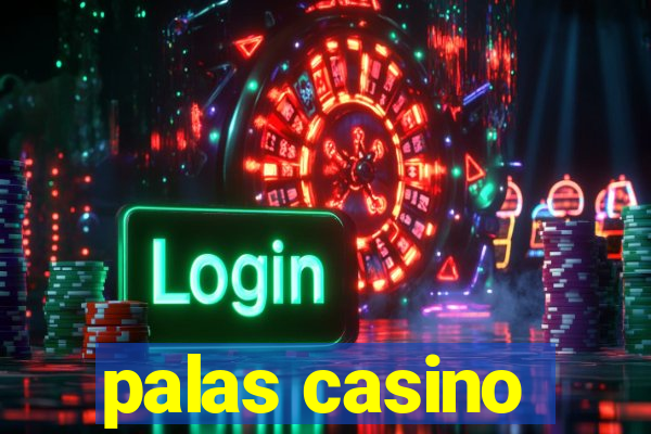 palas casino