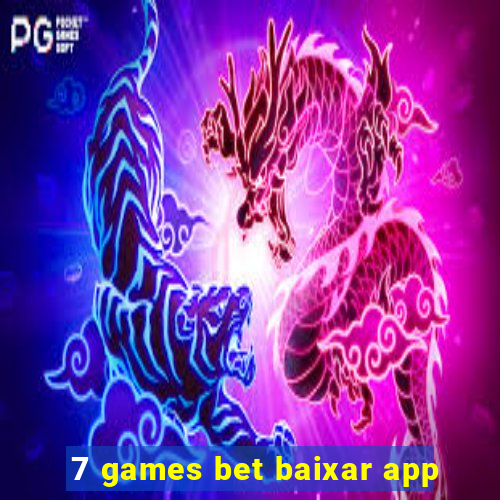 7 games bet baixar app