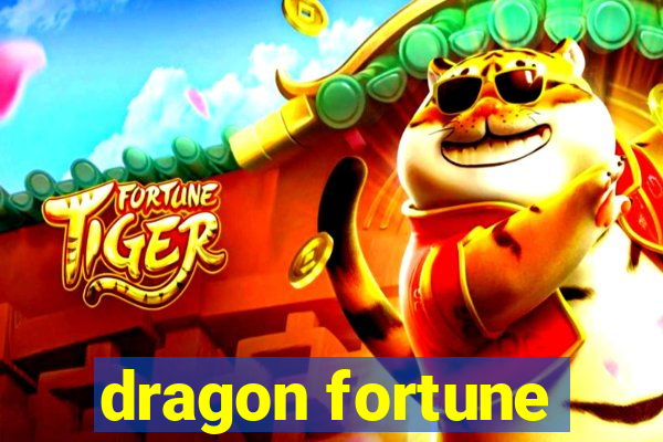 dragon fortune